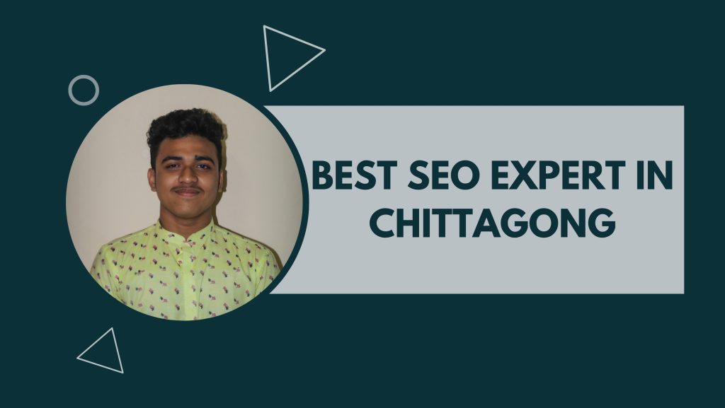 Best SEO Expert in Chittagong